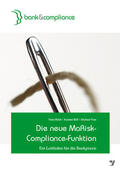 Boldt / Büll / Voss |  Die neue MaRisk-Compliance-Funktion | eBook | Sack Fachmedien