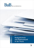 Hoffmann / Fahr / Pick |  Bankgeheimnis und Bankauskunft in der Praxis | Buch |  Sack Fachmedien