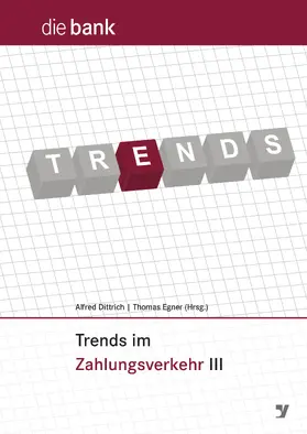 Dittrich / Egner |  Trends im Zahlungsverkehr III | eBook | Sack Fachmedien