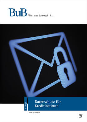 Hoffmann | Hoffmann, D: Datenschutz für Kreditinstitute | Buch | 978-3-86556-528-0 | sack.de