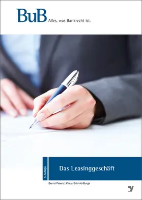 Peters / Schmid-Burgk | Das Leasinggeschäft | Buch | 978-3-86556-534-1 | sack.de