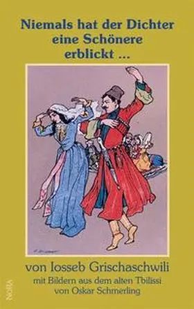 Grischaschwili / Kossuth |  Niemals hat der Dichter eine Schönere erblickt... | Buch |  Sack Fachmedien