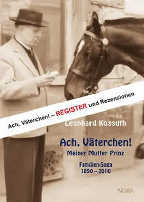 Kossuth |  Ach, Väterchen! - Register und Rezensionen | Buch |  Sack Fachmedien