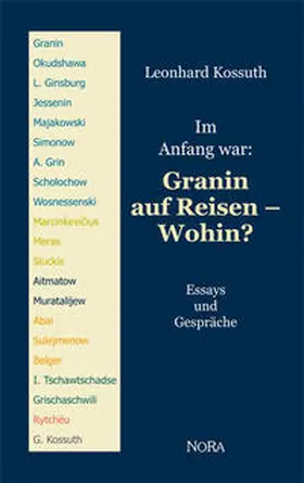 Kossuth |  Im Anfang war: Granin auf Reisen - Wohin? | Buch |  Sack Fachmedien