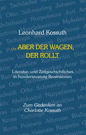 Kossuth |  ... aber der Wagen, der rollt | Buch |  Sack Fachmedien