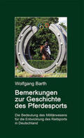 Barth |  Bemerkungen zur Geschichte des Pferdesports | Buch |  Sack Fachmedien