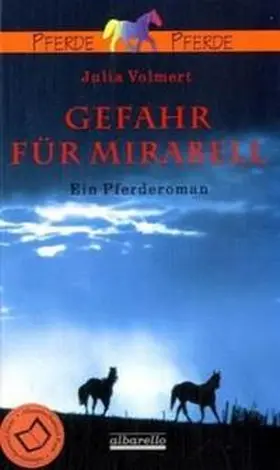 Volmert |  Gefahr für Mirabell | Buch |  Sack Fachmedien