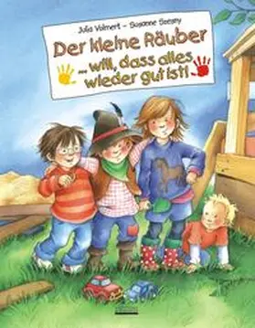 Volmert |  Der kleine Räuber ... will, dass alles wieder gut ist! | Buch |  Sack Fachmedien