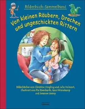 Volmert / Jüngling |  Von kleinen Räubern, Drachen und ungeschickten Rittern | Buch |  Sack Fachmedien