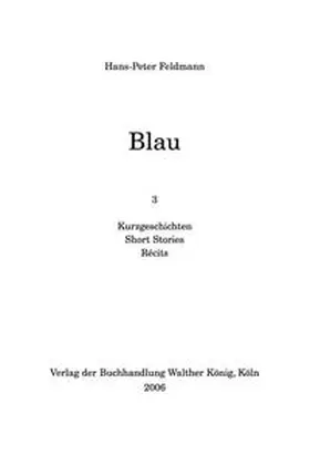 Feldmann |  Hans-Peter Feldmann - Blau | Buch |  Sack Fachmedien