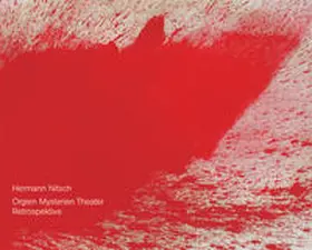 Nitsch |  Hermann Nitsch. Orgien-Mysterien-Theater | Buch |  Sack Fachmedien