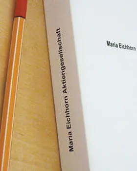 Eichhorn |  Maria Eichhorn. Aktiengesellschaft | Buch |  Sack Fachmedien