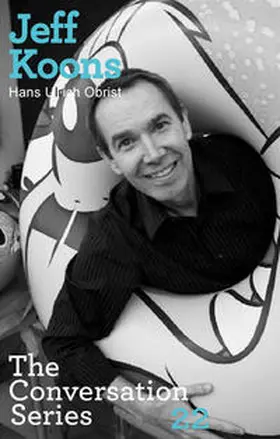 Obrist / Koons |  Jeff Koons. Hans Ulrich Obrist | Buch |  Sack Fachmedien