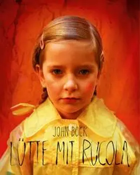 Bock |  Bock, John. Lütte mit Rucola | Buch |  Sack Fachmedien