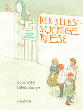Zwerger / Wilde / Wild |  Der selbstsüchtige Riese | Buch |  Sack Fachmedien
