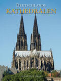 Imhof / Kunz |  Deutschlands Kathedralen | Buch |  Sack Fachmedien