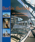 Imhof |  Berlin - Architektur und Kunst - arte y arquitectura - arte e architettura | Buch |  Sack Fachmedien