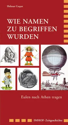 Caspar |  Wie Namen zu Begriffen wurden | Buch |  Sack Fachmedien