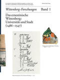 Lück / Bünz / Helten |  Das ernestinische Wittenberg. Band 1 | Buch |  Sack Fachmedien
