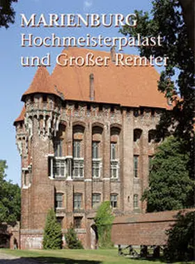 Herrmann |  Marienburg - Hochmeisterpalast und Großer Remter | Buch |  Sack Fachmedien