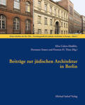 Cohen-Mushlin / Simon / Thies |  Beiträge zur jüdischen Architektur in Berlin | Buch |  Sack Fachmedien