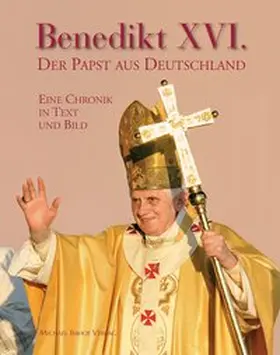 Imhof | Benedikt XVI. - Der Papst aus Deutschland | Buch | 978-3-86568-709-8 | www.sack.de