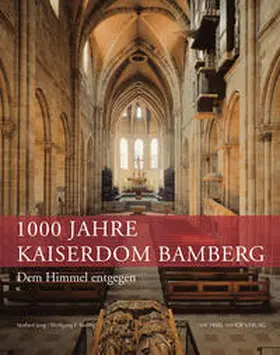 Jung / Reddig |  Dem Himmel entgegen: 1000 Jahre Kaiserdom Bamberg | Buch |  Sack Fachmedien