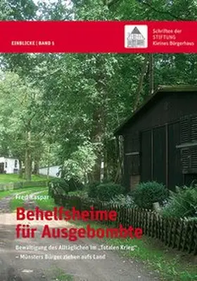 Kaspar |  Behelfsheime für Ausgebombte | Buch |  Sack Fachmedien