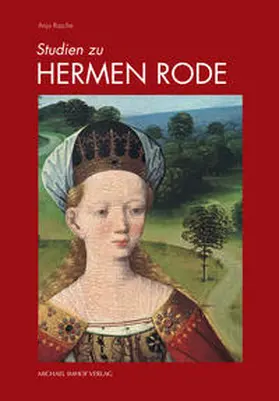Rasche |  Studien zu Hermen Rode | Buch |  Sack Fachmedien