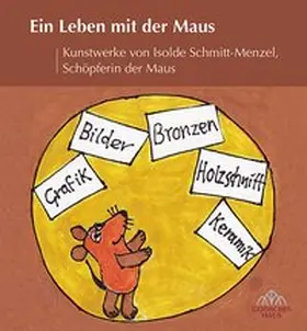Magistrat der Stadt Bad Homburg v. d. Höhe, Dezernat IV |  Ein Leben mit der Maus | Buch |  Sack Fachmedien