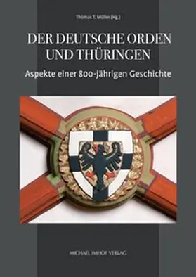 Müller |  Der Deutsche Orden und Thüringen | Buch |  Sack Fachmedien