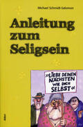 Schmidt-Salomon |  Anleitung zum Seligsein | Buch |  Sack Fachmedien