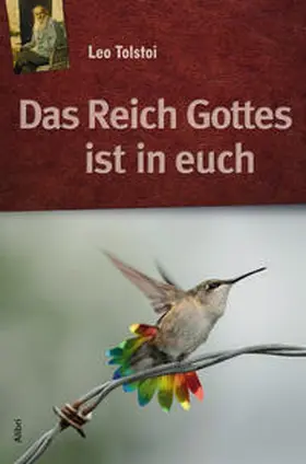 Tolstoi / Klemm / Tolstoj |  Das Reich Gottes ist in Euch | Buch |  Sack Fachmedien