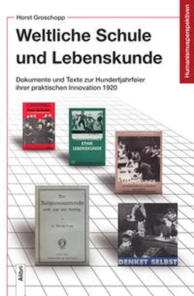Groschopp |  Weltliche Schule und Lebenskunde | Buch |  Sack Fachmedien