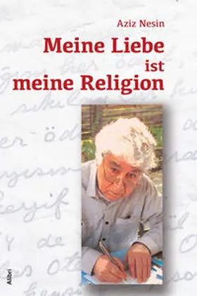 Nesin |  Meine Liebe ist meine Religion | Buch |  Sack Fachmedien
