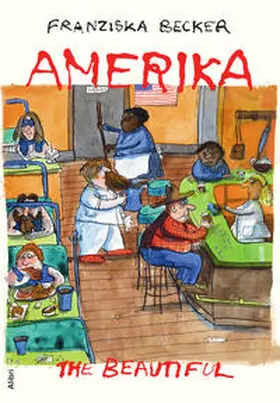 Becker |  Amerika the Beautiful | Buch |  Sack Fachmedien