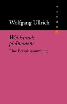 Ullrich |  Wohlstandsphänomene | Buch |  Sack Fachmedien