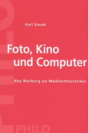 Sierek |  Foto, Kino und Computer | Buch |  Sack Fachmedien