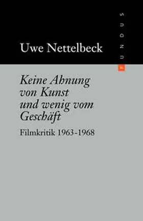 Nettelbeck |  Keine Ahnung von Kunst und wenig vom Geschäft | Buch |  Sack Fachmedien