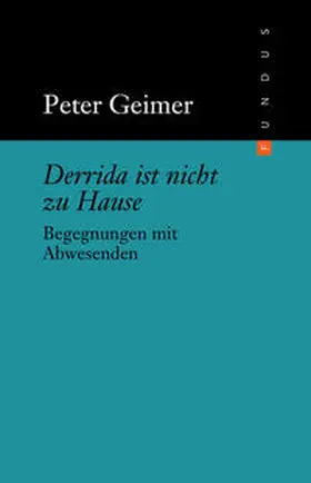 Geimer |  Derrida ist nicht zu Hause | Buch |  Sack Fachmedien