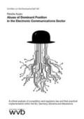 Kuzev |  Abuse of Dominant Position in the Electronic Communications Sector | Buch |  Sack Fachmedien