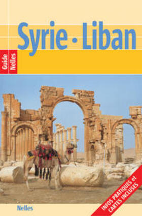 Nelles |  Nelles Guide Syrie - Liban (frz. Ausgabe) | Buch |  Sack Fachmedien