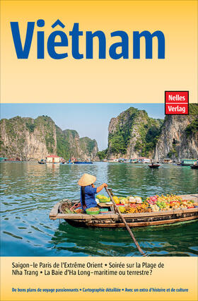 Bergmann / Wulf / Miethig |  Guide Nelles Viêtnam | eBook | Sack Fachmedien