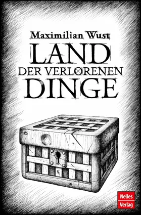Wust |  Land der verlorenen Dinge | eBook | Sack Fachmedien