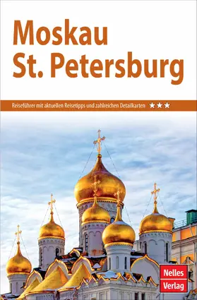 Kappler / Brunse / Surow |  Nelles Guide Reiseführer Moskau - Sankt Petersburg | eBook | Sack Fachmedien
