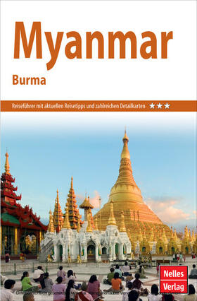 Köllner / Bruns / Nelles |  Nelles Guide Reiseführer Myanmar | eBook | Sack Fachmedien