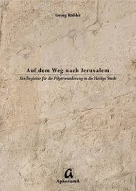 Rößler |  Auf dem Weg nach Jerusalem | Buch |  Sack Fachmedien