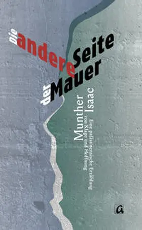 Isaac |  Die andere Seite der Mauer | Buch |  Sack Fachmedien