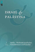 Deutsch-Israelischer Arbeitskreis für Frieden im Nahen Osten (diAk) e.V |  Berlin - Werkstatt israelischer Künstlerinnen und Künstler | Buch |  Sack Fachmedien