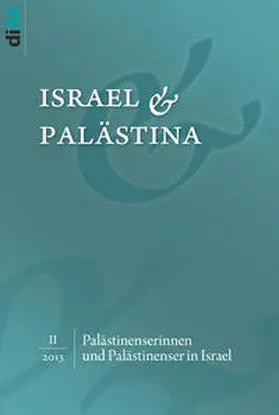 diAk e.V. |  Palästinenserinnen und Palästinenser in Israel | Buch |  Sack Fachmedien